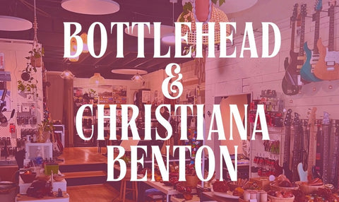 Bottlehead & Christiana Benton - Live at BridgeSet