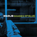 Madlib ‎– Shades Of Blue LP