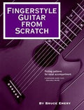 Fingerstyle Guitar From Scratch