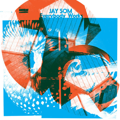 Jay Som - Everybody Works LP
