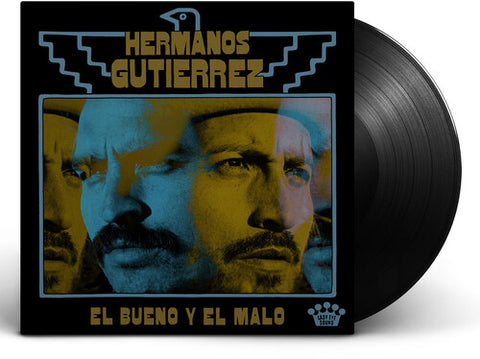 Hermanos Gutierrez - El Beuno y El Malo