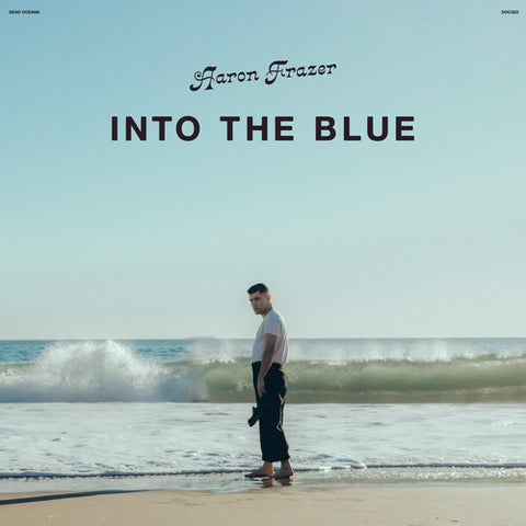 Aaron Frazer- Into the Blue LP