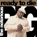 Notorious B.I.G. - Ready To Die LP