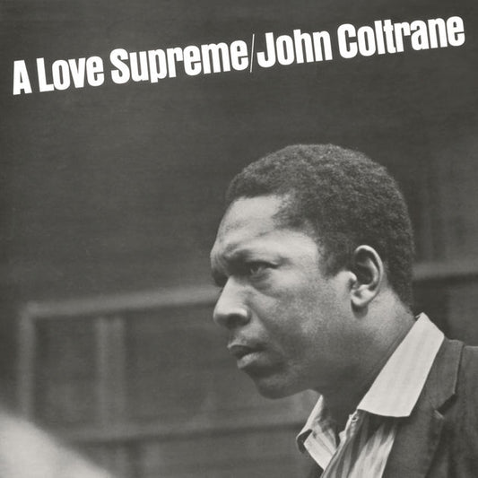 John Coltrane ‎– A Love Supreme LP