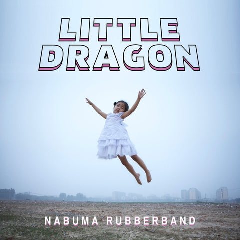 Little Dragon ‎– Nabuma Rubberband LP
