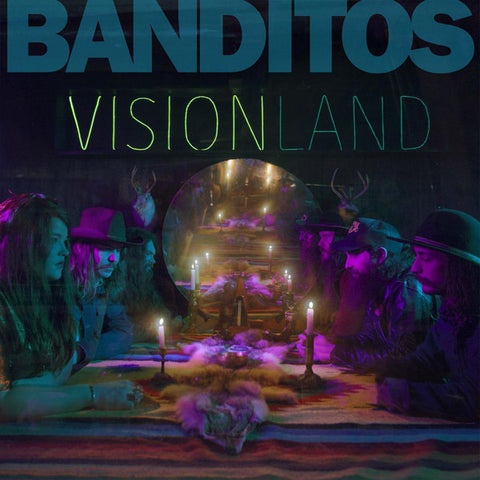 Banditos - Visionland LP