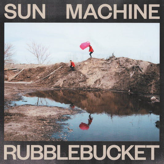 Rubblebucket ‎– Sun Machine LP