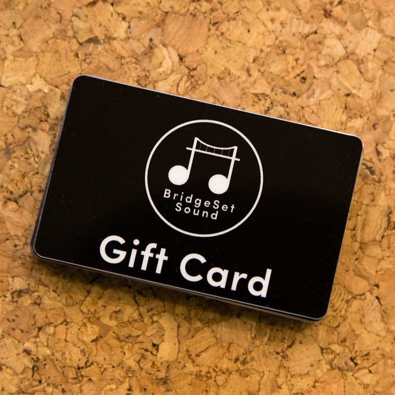 BridgeSet Sound Gift Cards