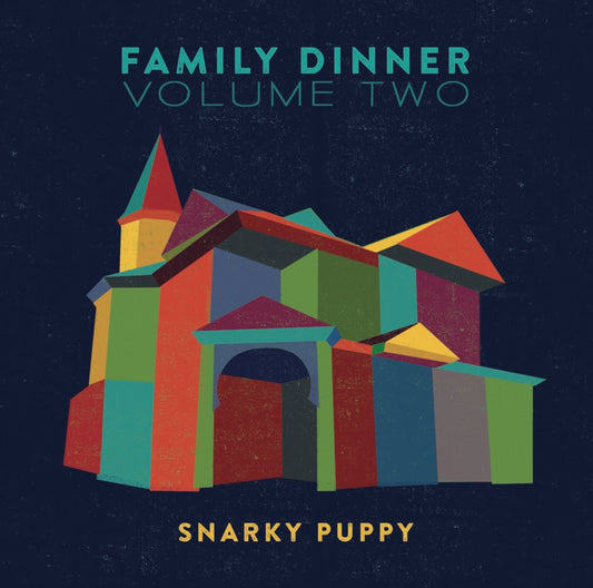 Snarky Puppy - Family Dinner Volume Two LP